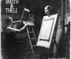 Smith – Waste of Time ft. Thell Mp3 Download